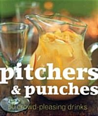 Punches and Party Drinks : 50 Crowd-Pleasing Drinks (Paperback)