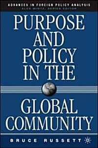 Purpose and Policy in the Global Community (Paperback)