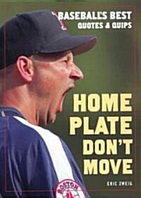 Home Plate Dont Move (Paperback)