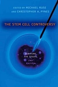 The Stem Cell Controversy: Debating the Issues (Paperback, 2)