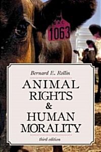 Animal Rights & Human Morality (Paperback, 3)