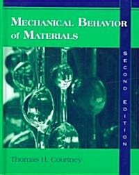 Mechanical Behavior of Materials (Hardcover, 2nd)