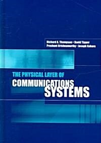 The Physical Layer of Communications Systems (Hardcover)
