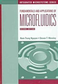 Fundamentals Applics Microfluidics 2e (Hardcover, 2)