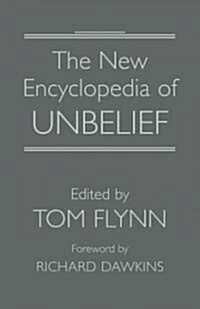 The New Encyclopedia of Unbelief (Hardcover)