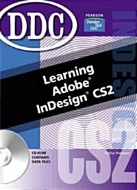 Learning Adobe Indesign CS2 (Paperback, CD-ROM, Spiral)