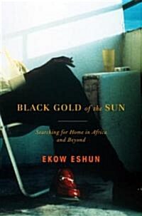 Black Gold of the Sun (Hardcover)