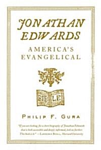 Jonathan Edwards: Americas Evangelical (Paperback)