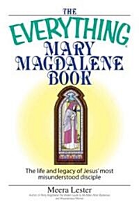 The Everything Mary Magdalene Book (Paperback)