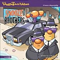 The Snooze Brothers: A Lesson in Responsibility (Paperback)