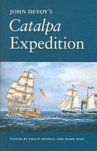 John Devoys Catalpa Expedition (Hardcover)