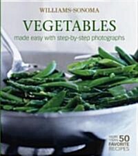 Williams-Sonoma Mastering Vegetables (Hardcover)