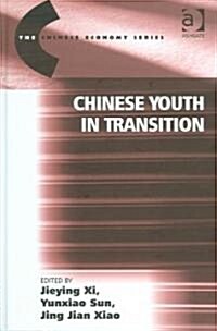 Chinese Youth in Transition (Hardcover)