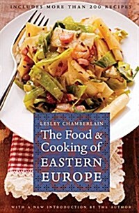 The Food and Cooking of Eastern Europe (Paperback)