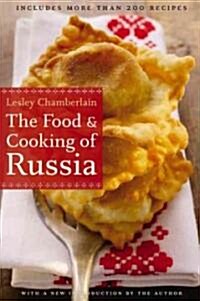 The Food and Cooking of Russia (Paperback)