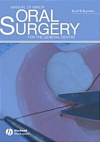 Manual of Minor Oral Surgery for General Dentists (Paperback)
