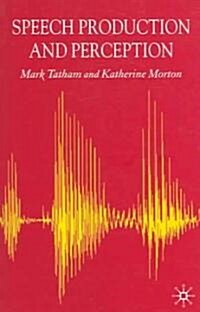 Speech Production and Perception (Paperback)