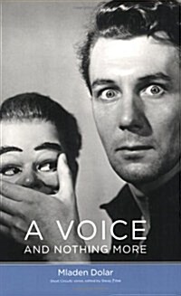 A Voice and Nothing More (Paperback)