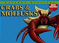 Crabs & Mollusks (Library Binding)