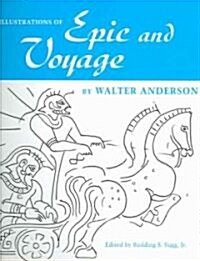 Illustrations of Epic And Voyage (Hardcover)