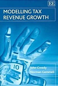 Modelling Tax Revenue Growth (Hardcover)