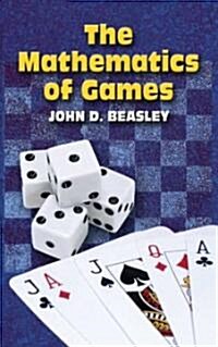 The Mathematics of Games (Paperback)