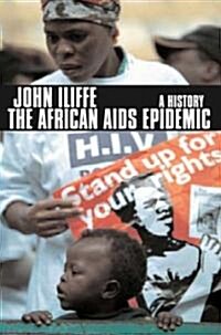 The African AIDS Epidemic: A History (Paperback)