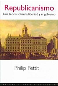 Republicanismo/ Republicanism (Paperback, Translation)