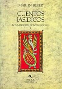 Cuentos Jasidicos/ Tales of the Hasidim (Paperback, Translation)