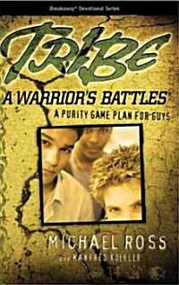 Tribe: A Warriors Battles (Paperback)