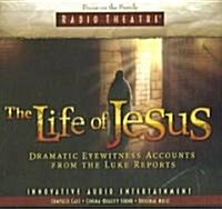 The Life of Jesus (Audio CD, Unabridged)