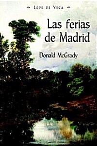 Las Ferias de Madrid (Paperback)