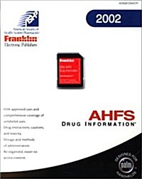 Ahfs Drug Information 2002 - Multimedia Card for Palm OS Pda (CD-ROM)