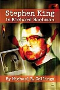 Stephen King Is Richard Bachman (Hardcover)