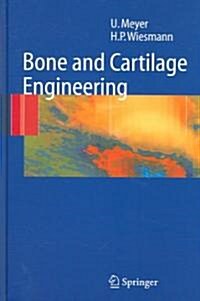 Bone and Cartilage Engineering (Hardcover)