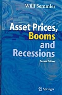 Asset Prices, Booms and Recessions: Financial Economics from a Dynamic Perspective (Hardcover, 2)