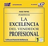 La Excelencia Del Vendedor Profesional (Audio CD, Abridged)