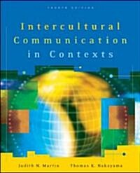 Intercultural Communication in Contexts (Paperback, 4th)