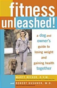 Fitness Unleashed! (Paperback)