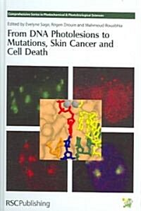 From DNA Photolesions to Mutations, Skin Cancer and Cell Death (Hardcover)