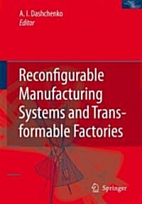 Reconfigurable Manufacturing Systems and Transformable Factories (Hardcover)