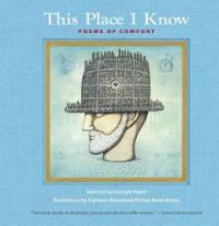 This place I know : poems of comfort 