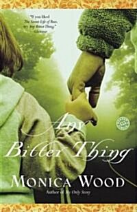 Any Bitter Thing (Paperback, Reprint)