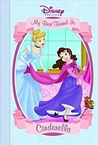 My Best Friend Is Cinderella (Hardcover)