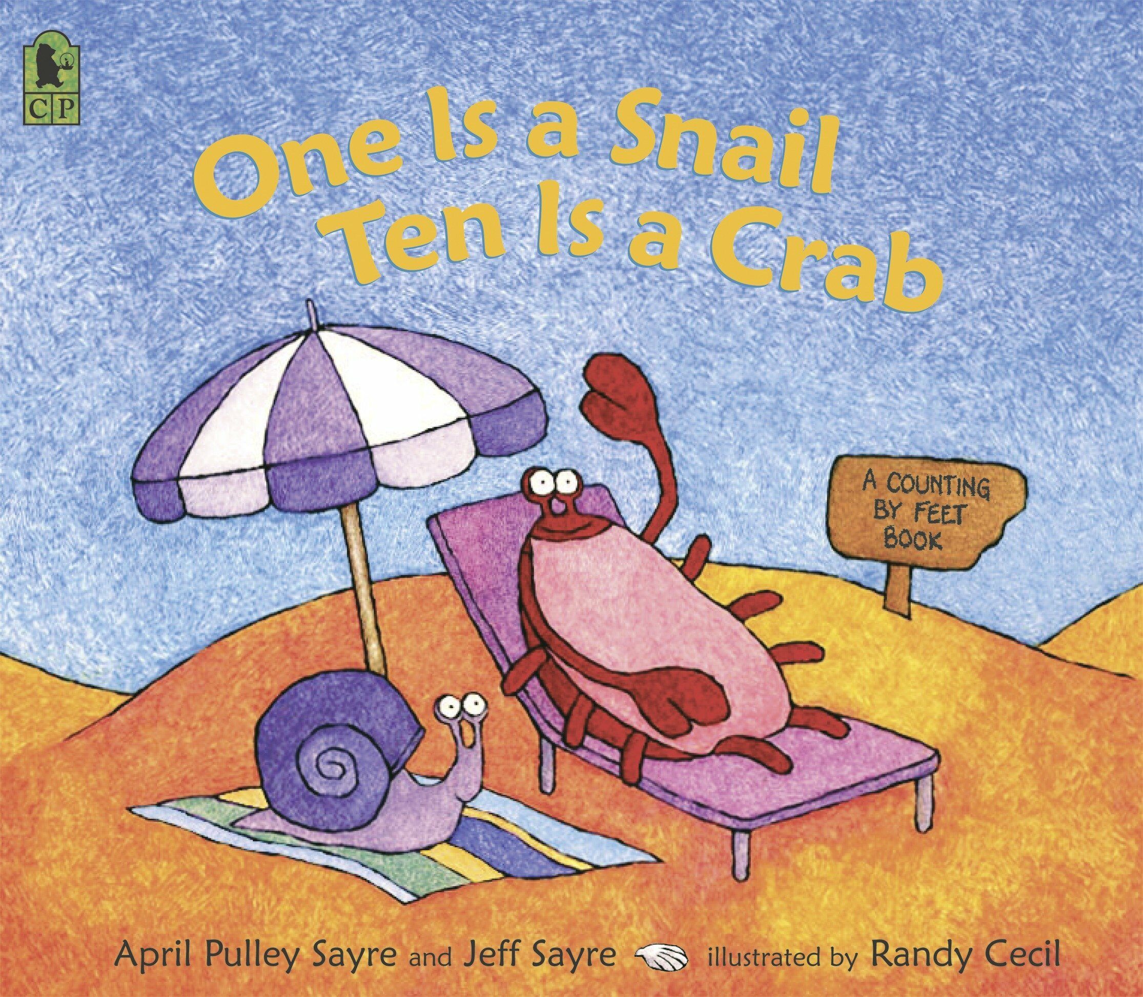One Is a Snail, Ten Is a Crab: A Counting by Feet Book (Paperback)