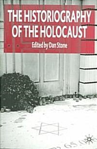 The Historiography of the Holocaust (Paperback)