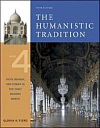 The Humanistic Tradition Book 4 (Paperback, 5th)