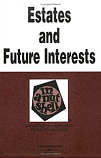 Estates And Future Interests in a Nutshell (Paperback, 3rd)