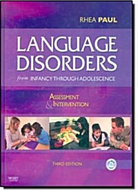 Language Disorders from Infancy Through Adolescence (Hardcover, CD-ROM, 3rd)