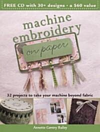 Machine Embroidery on Paper (Paperback, CD-ROM, 2nd)